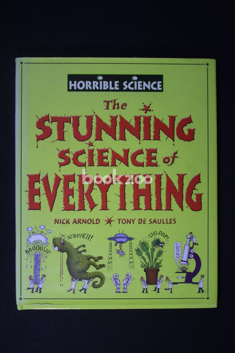 Horrible Science: The Stunning Science of Everything