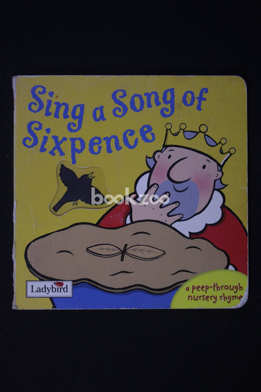 Sing A Song Of Sixpence (A Peep Through Nursery Rhyme)