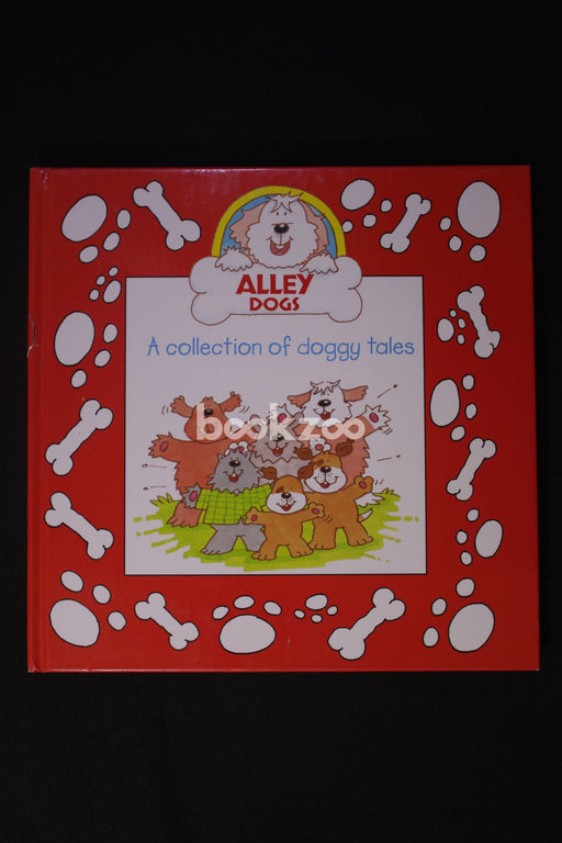 Alley dogs: A collection of doggy tales