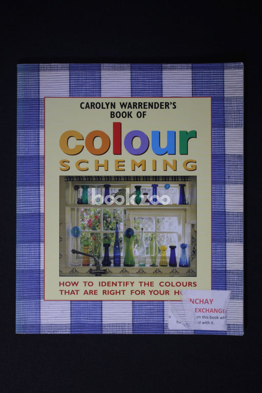 Carolyn Warrender's Book Of Colour Scheming