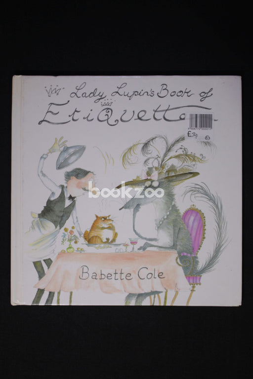 Lady Lupin's Book Of Etiquette