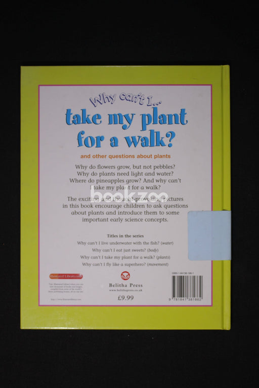Why Can't I Take My Plant for a Walk?