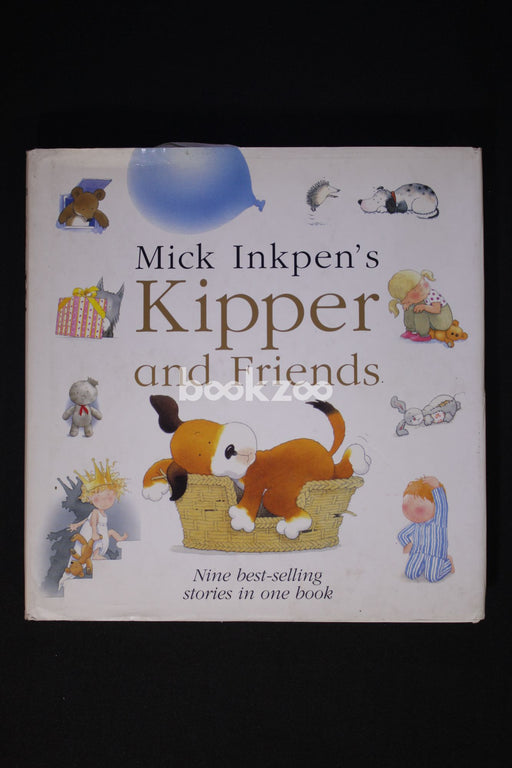 Mick Inkpen's Kipper And Friends