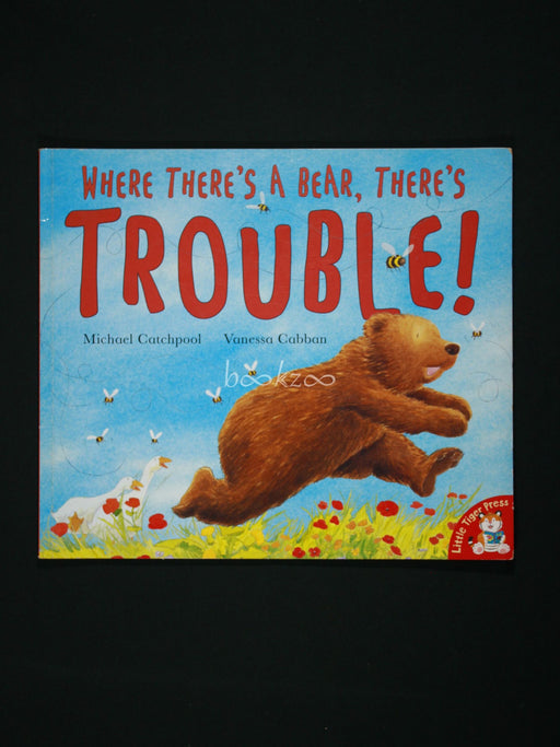 Where There's a Bear There's Trouble