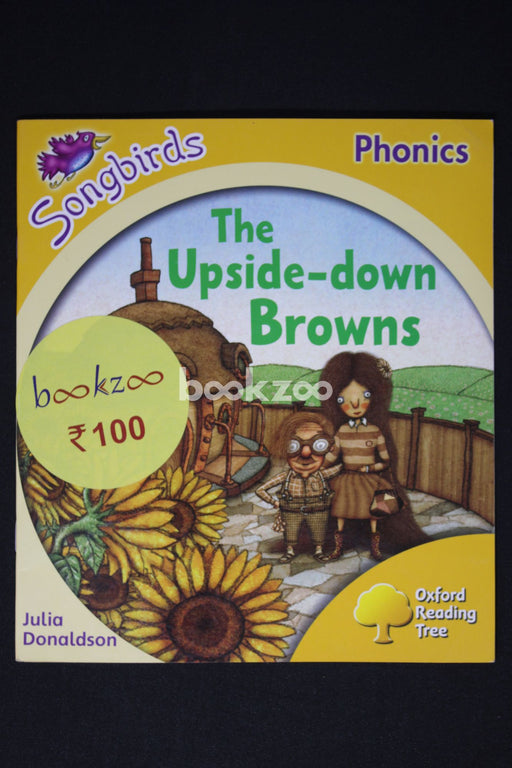 The Upside Down Browns (Oxford Reading Tree: Songbirds)