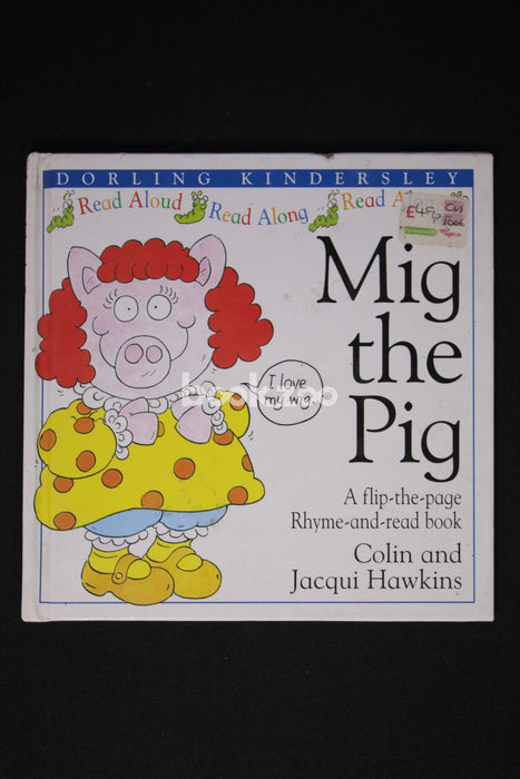 Buy Mig the Pig by Colin Hawkins at Online bookstore bookzoo.in ...