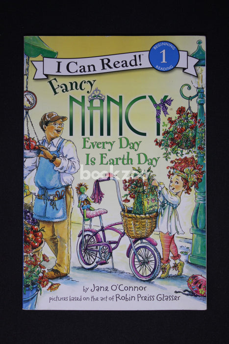 I can Read: Fancy Nancy, Every Day Is Earth Day, Level 1