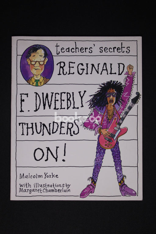 Reginald F.Dweebly Thunders On!