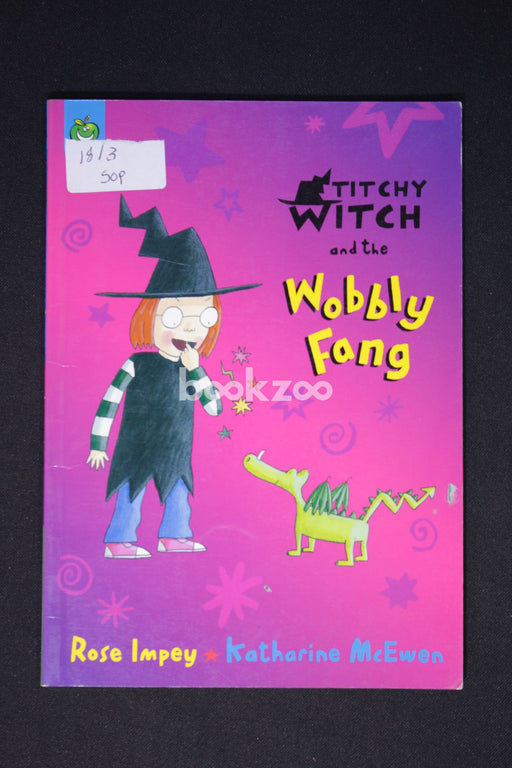 Titchy Witch and the Wobbly Fang
