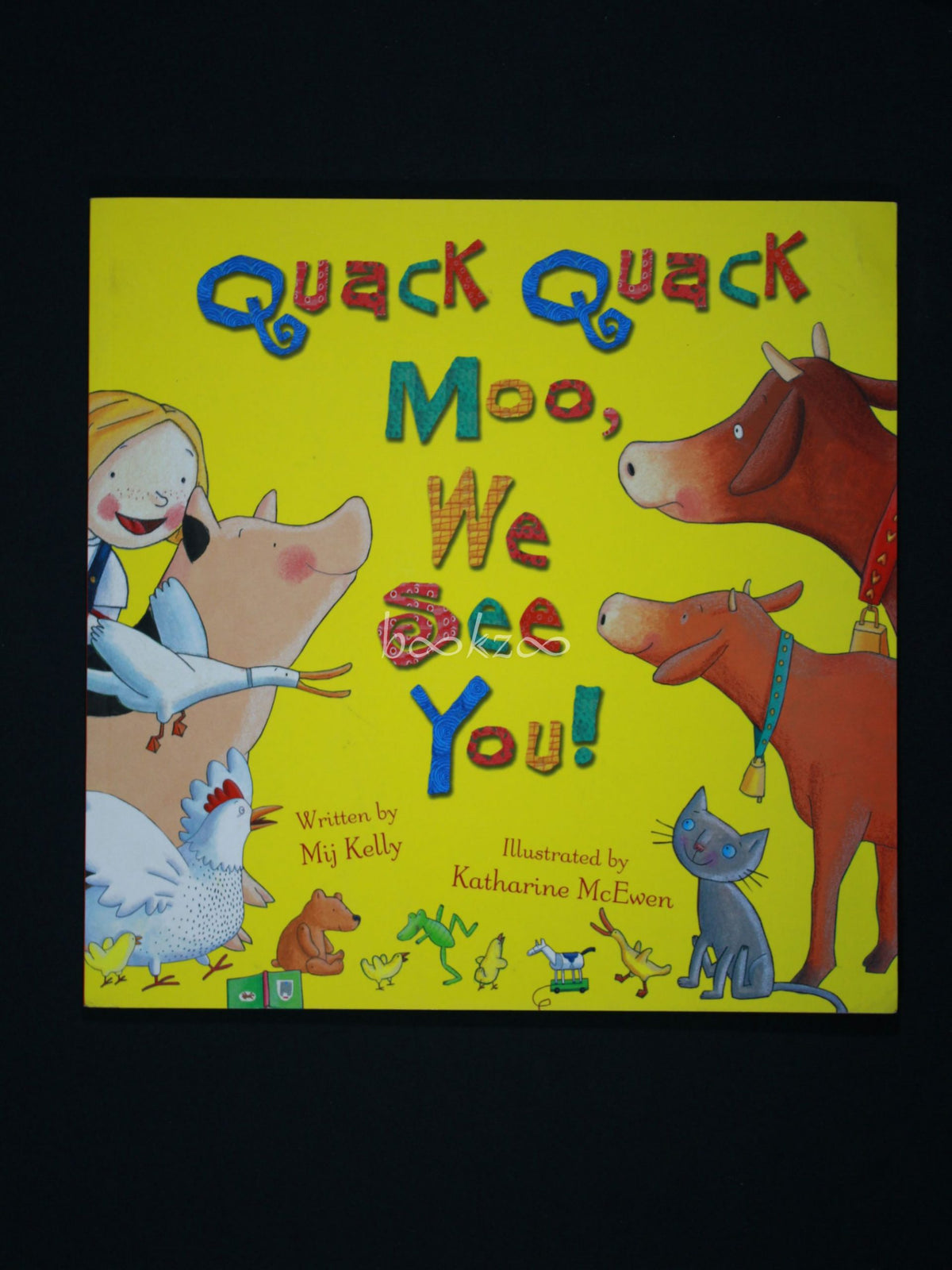 Buy Quack Quack Moo, We see you by Mij Kelly at Online bookstore ...