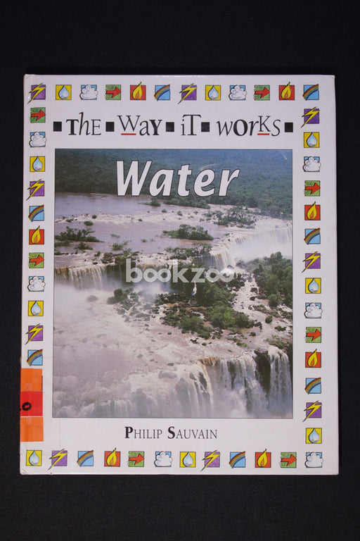 The way it works: Water