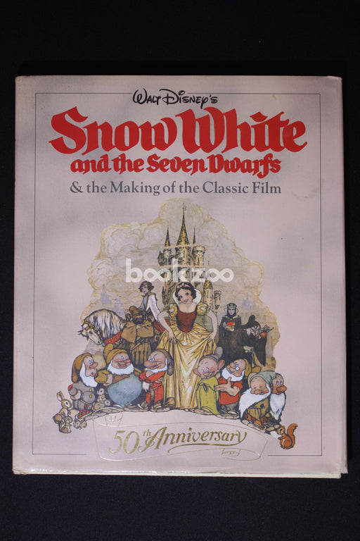 Walt Disney's Snow White and the Seven Dwarfs & the Making of the Classic Film