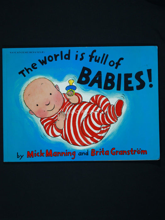 The World is Full of Babies