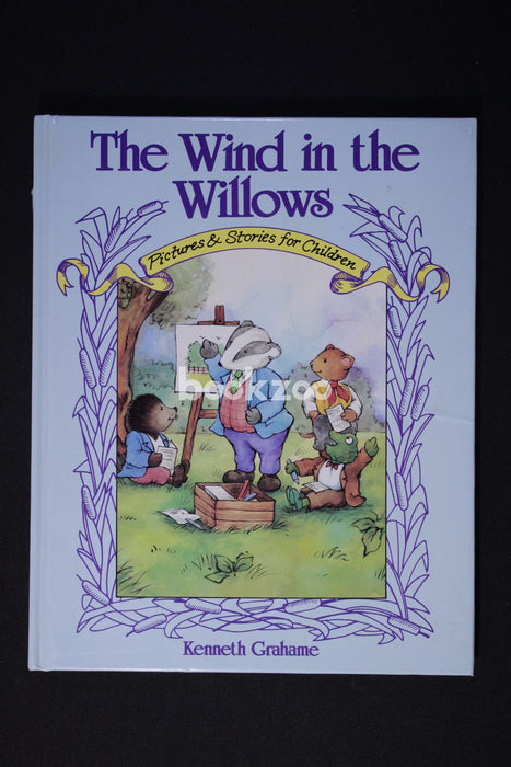 The Wind In the Willows - Pictures and Stories For Children