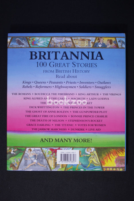 Britannia 100 Great Stories from BRITISH HISTORY