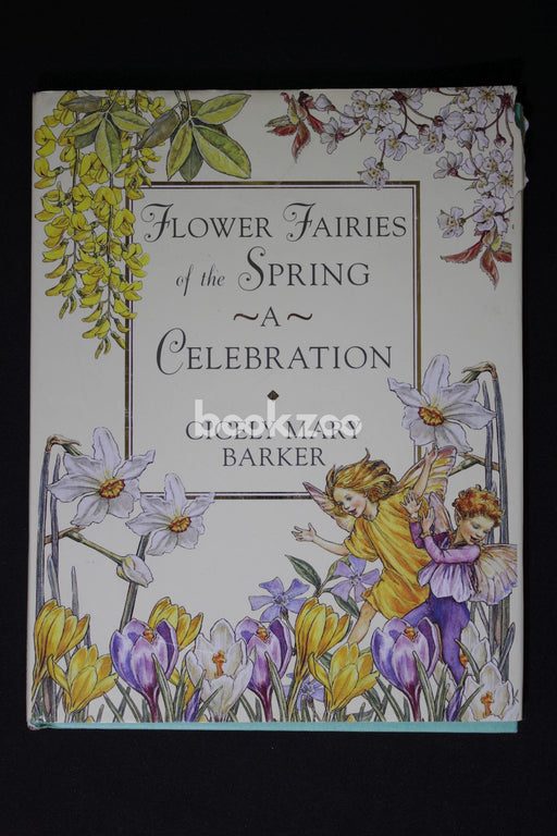 Flower Fairies of the Spring: A Celebration