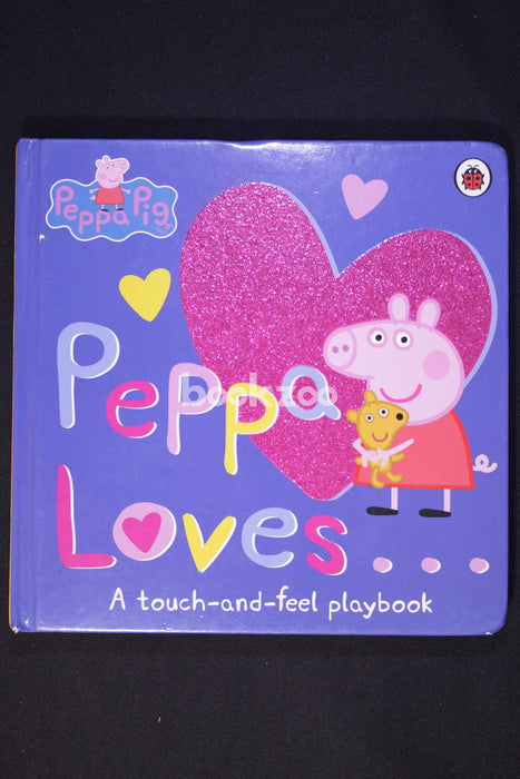 Peppa Loves: A Touch-and-Feel Playbook