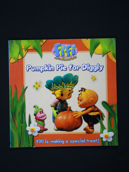 Pumpkin Pie for Diggly (FiFi and the Flowertots)