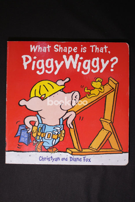 What shape is that,Piggy Wiggy?