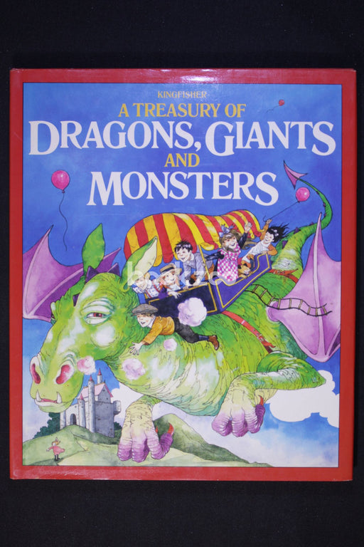 A Treasury Of Dragons, Giants And Monsters