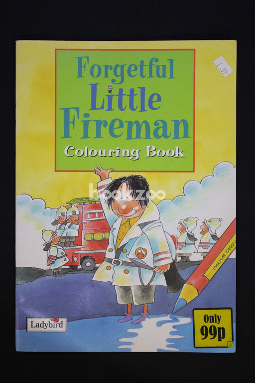 Forgetful Little Fireman Colouring Book
