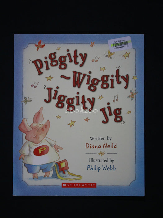 Piggity- Wiggity Jiggity Jig