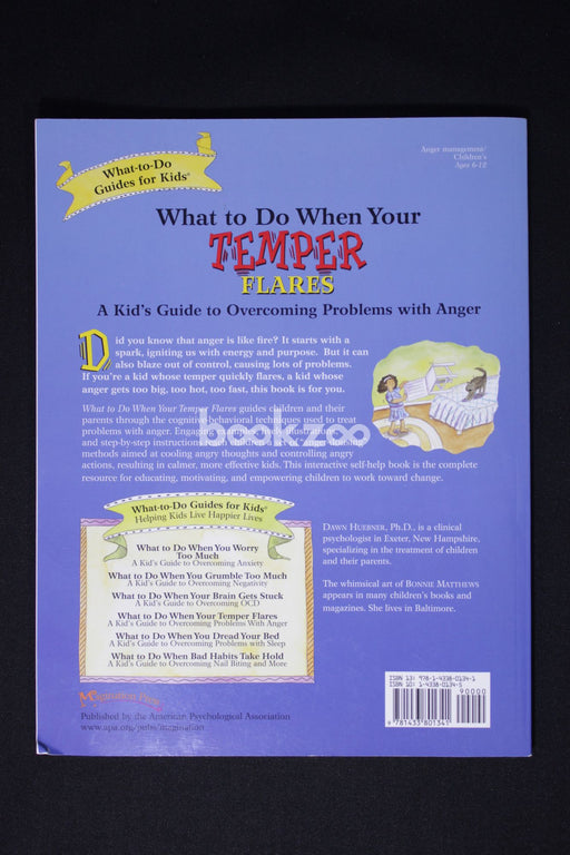 What to Do when Your Temper Flares: A Kid's Guide to Overcoming problems