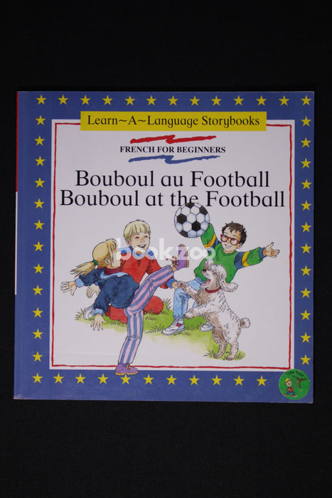 Bouboul Au Football (Learn-a-Language Storybooks)