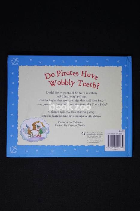 Do Pirates Have Wobbly Teeth?