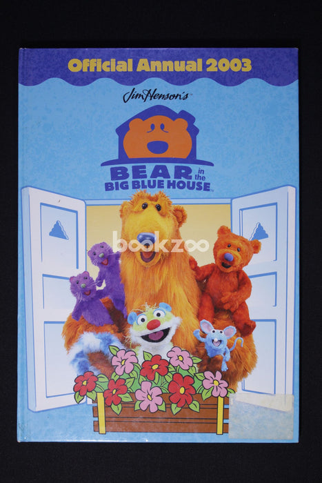 Bear in the Big Blue House Official Annual 2003