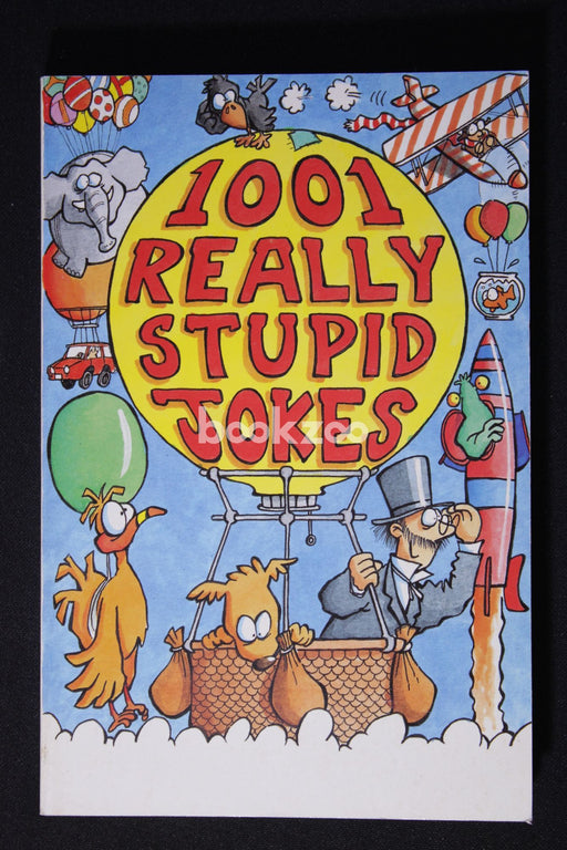 1001 Really Stupid Jokes