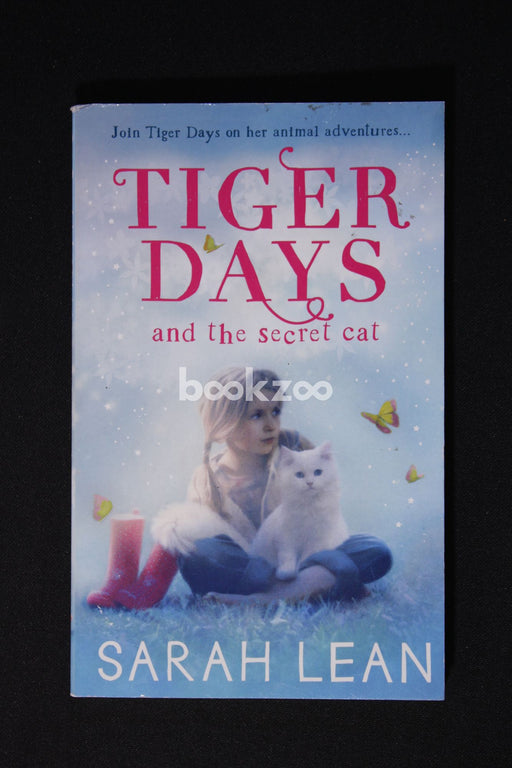 Tiger Days and the secret of the cat