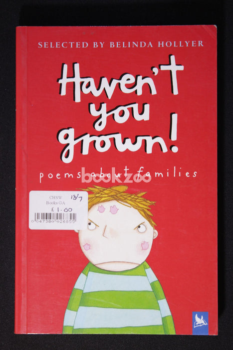 Haven't You Grown!: Poems About Families