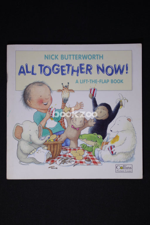 All Together Now ! (A Lift-the-Flap Book)