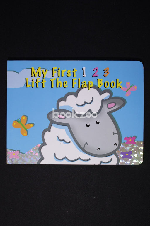 My First 1 2 3 Lift The Flap Book