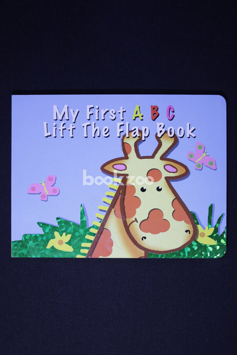 My First A B C Lift The Flap Book