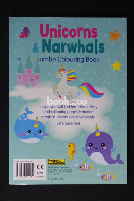 Unicorns and Narwhals Jumbo Colouring Book