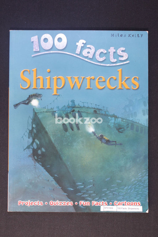 100 Facts: Shipwrecks