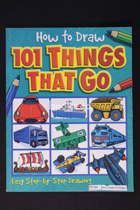 How to Draw 101 Things That Go