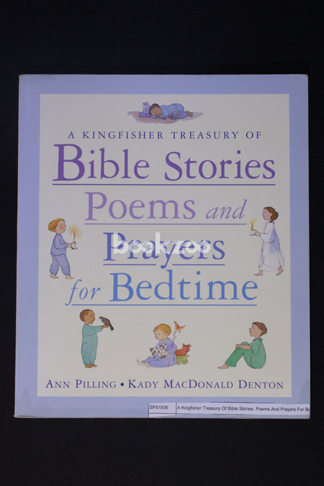 A Kingfisher Treasury Of Bible Stories, Poems And Prayers For Bedtime