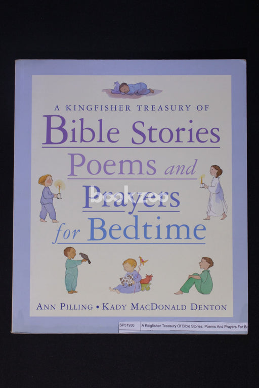 A Kingfisher Treasury Of Bible Stories, Poems And Prayers For Bedtime