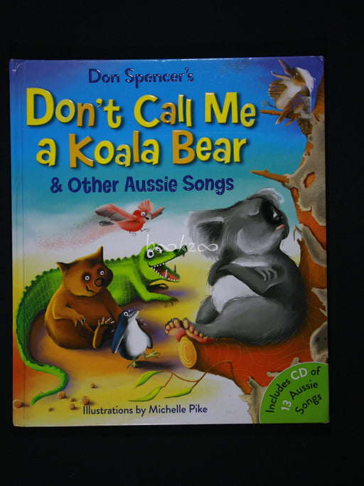Don't Call Me a Koala Bear and Other Aussie Songs
