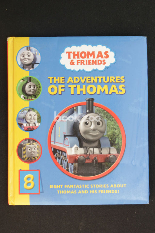 The Adventures of Thomas: Eight Fantastic Stories About Thomas and His Friends
