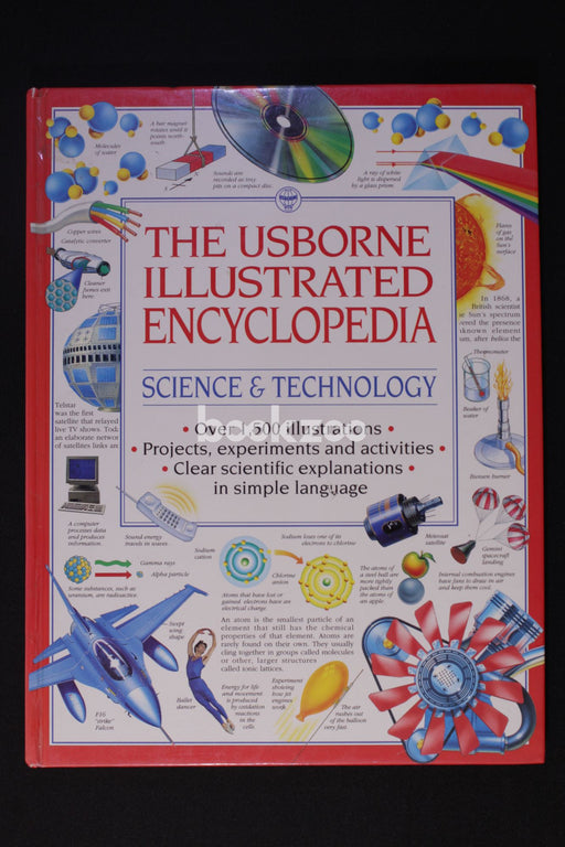 The Usborne Illustrated Encyclopedia: Science & Technology