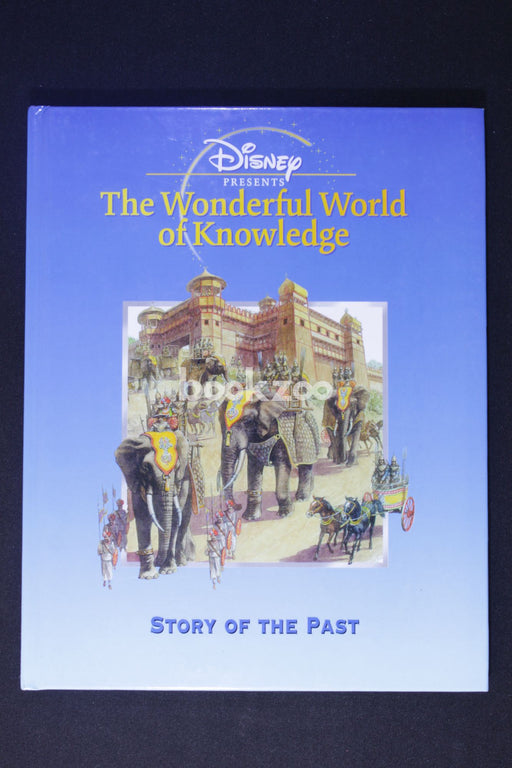 The wonderful world of knowledge Story of the past
