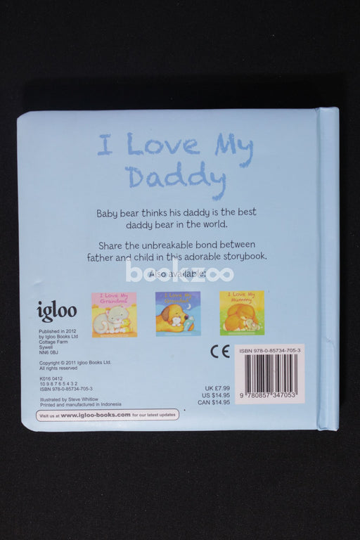 I Love My Daddy: A Love and Cuddles StoryBook (Chunky Storyboard)