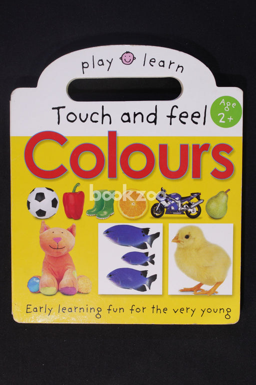 Play and Learn - Colours (Touch & Feel)