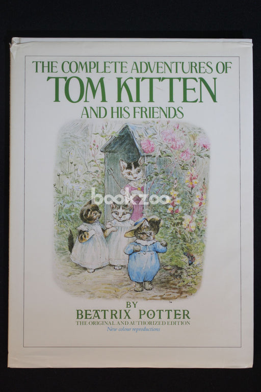 The Complete Adventures of Tom Kitten and His Friends