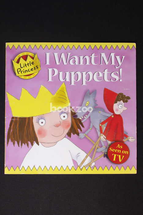 Little princess: I want my puppets!