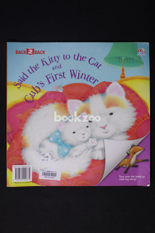 CUB'S FIRST WINTER/SAID KITTY TO THE CAT